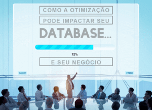 Otimizacao-banco-de-dados-impacto-negocio